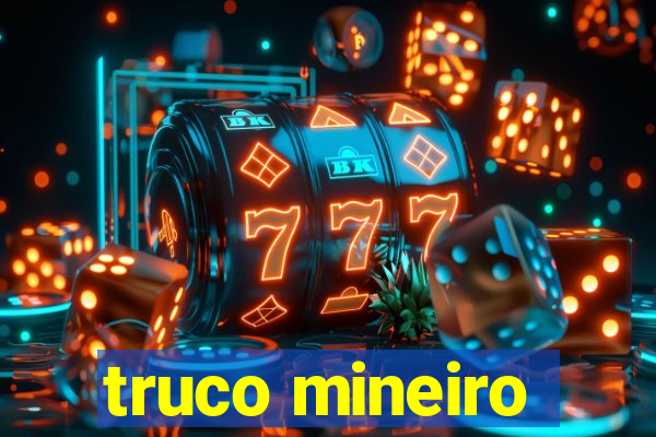 truco mineiro